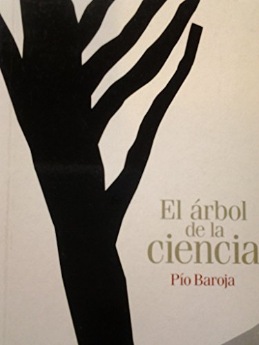 Imagen de archivo de El árbol de la ciencia Pio Baroja a la venta por VANLIBER