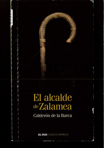 Imagen de archivo de AL ALCALDE DE ZALAMEA Calderon De La Barca a la venta por VANLIBER