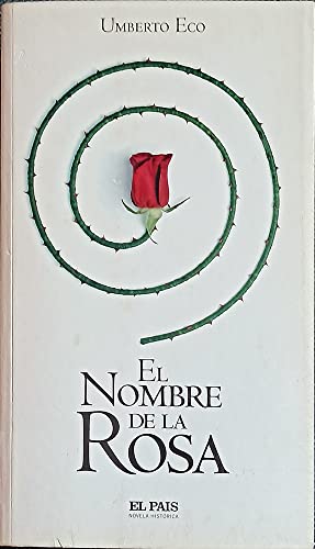 Stock image for El nombre de la rosa (Novela Histrica) for sale by Erase una vez un libro