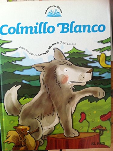 Stock image for Colmillo Blanco for sale by Hamelyn