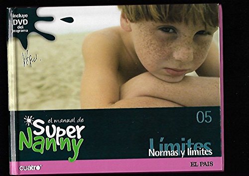 Stock image for El Manual de Super Nanny, 05 Lmites, Normas y Lmites for sale by Hamelyn