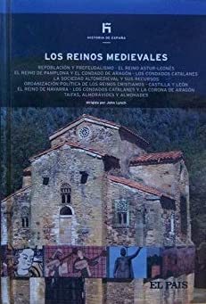 Imagen de archivo de Los Reinos Medievales Repoblacin y Prefeudalismo el Reino Astur Leons el Reino de Pamplona y el Condado de Aragn a la venta por Hamelyn