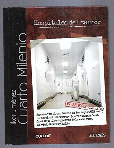 Imagen de archivo de Cuarto Milenio. Hospitales Del Terror a la venta por Hamelyn