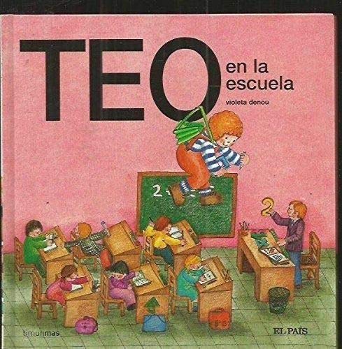 Imagen de archivo de Teo en la Escuela a la venta por Hamelyn