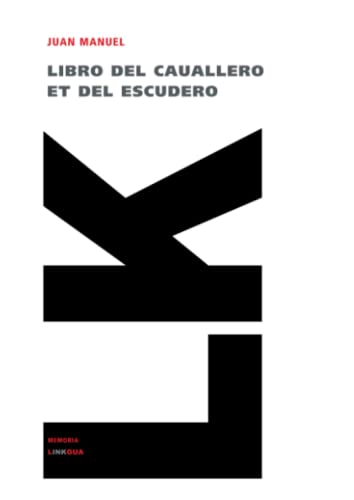 9788498160390: Libro Del Caballero Y Del Escudero: 218 (Historia)
