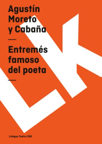 Imagen de archivo de Entremes Famoso Del Poeta/ Famous Entremes of the Poet a la venta por Revaluation Books