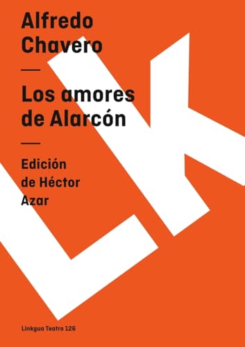 Stock image for Los amores de Alarc n (Diferencias) (Spanish Edition) for sale by Revaluation Books