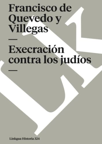 Beispielbild fr Execracin Contra Los Judos (Diferencias / Differences) (Spanish Edition) zum Verkauf von Ergodebooks