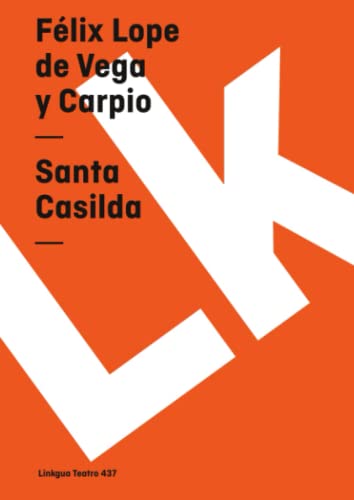 Stock image for Santa Casilda (Teatro) (Spanish Edition) for sale by GF Books, Inc.