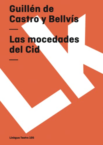 Stock image for Las mocedades del Cid for sale by Revaluation Books