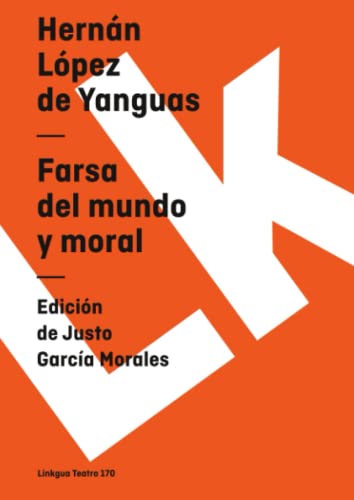 9788498162561: Farsa del mundo y moral