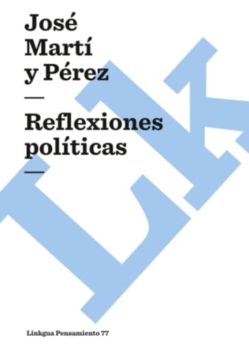 Imagen de archivo de Reflexiones politicas / Political Reflections a la venta por Revaluation Books