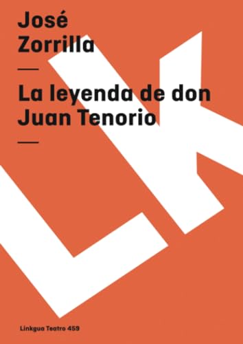 9788498162820: La leyenda de don Juan Tenorio (Teatro) (Spanish Edition)