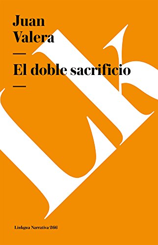 Beispielbild fr El doble sacrificio (Narrativa) (Spanish Edition) zum Verkauf von Ergodebooks