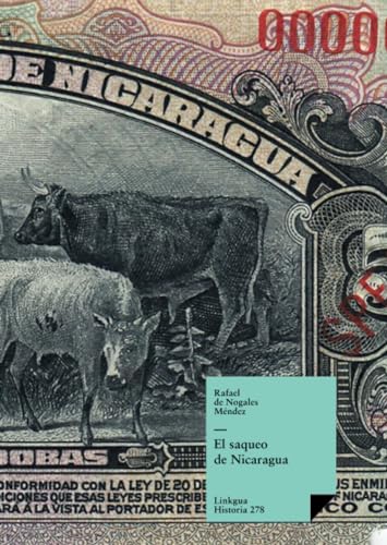 Stock image for El saqueo de Nicaragua (Historia) (Spanish Edition) for sale by Ergodebooks