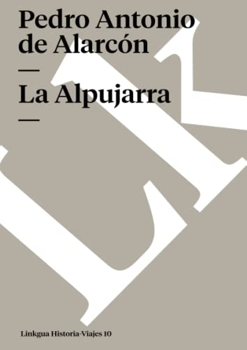 9788498163889: La Alpujarra (Historia-Viajes)