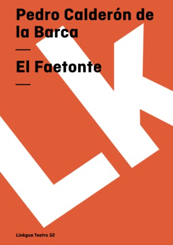 9788498164114: El Faetonte (Teatro)