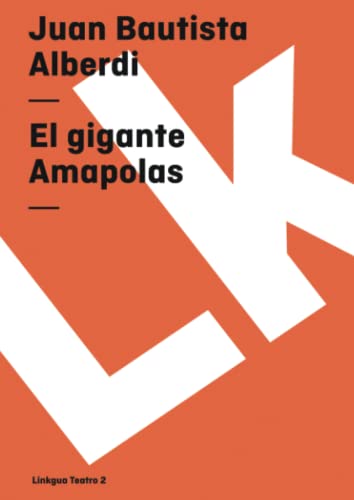 9788498164695: El gigante Amapolas: 2 (Teatro)