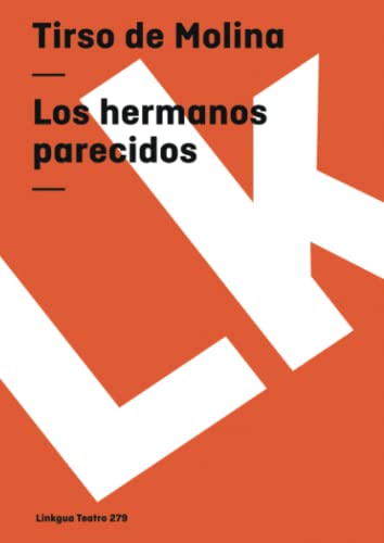 9788498165272: Los hermanos parecidos (Teatro) (Spanish Edition)