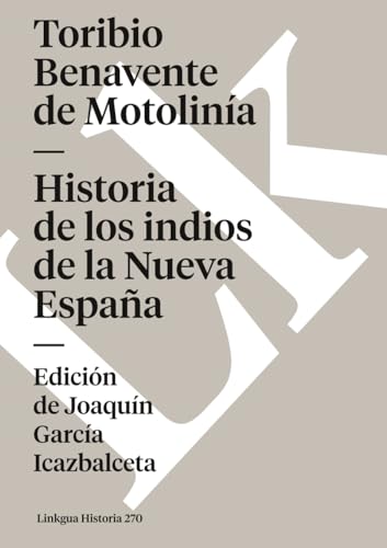 Imagen de archivo de Historia de los indios de la Nueva Espa?a (Memoria) (Spanish Edition) a la venta por SecondSale