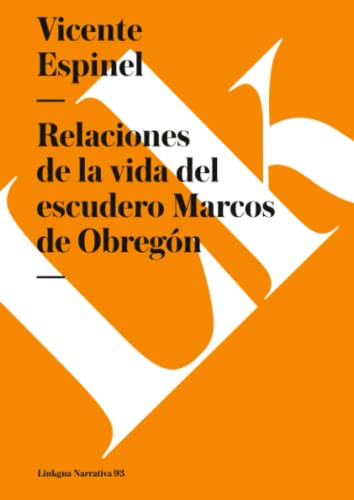 9788498165425: Vida Del Escudero Marcos De Obregon / Life of the Squire Marcos De Obregon (Memorias / Memories) (Narrativa)