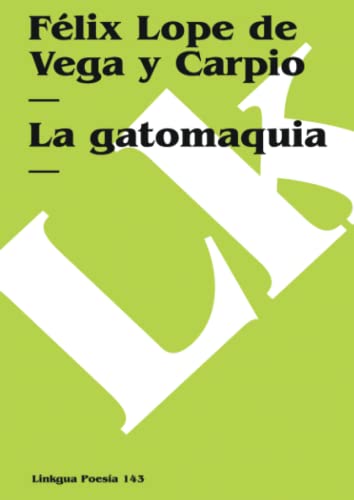 9788498165562: La gatomaquia: 143 (Poesa)