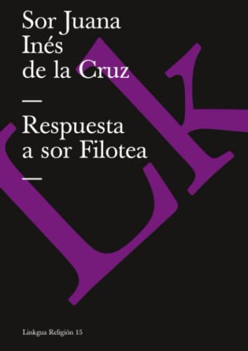 Imagen de archivo de Respuesta a Sor Filotea / Reply to Sor Filotea a la venta por Revaluation Books