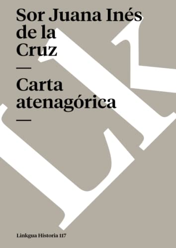 Imagen de archivo de Carta atenagrica (Historia) (Spanish Edition) a la venta por GF Books, Inc.