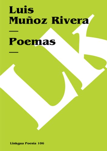 Stock image for Poemas De Luis Munoz Rivera/poems of Luis Munoz Rivera for sale by Revaluation Books