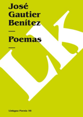 Stock image for Poemas De Jose Gautier Benitez/poems of Jose Gautier Benitez for sale by Revaluation Books