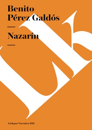 NazarÃ­n (Narrativa) (Spanish Edition) (9788498165982) by PÃ©rez GaldÃ³s, Benito