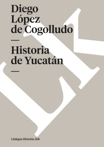 9788498166408: Historia de Yucatn: 206