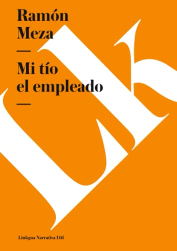 Imagen de archivo de Mi to el empleado (Narrativa) (Spanish Edition) a la venta por Half Price Books Inc.