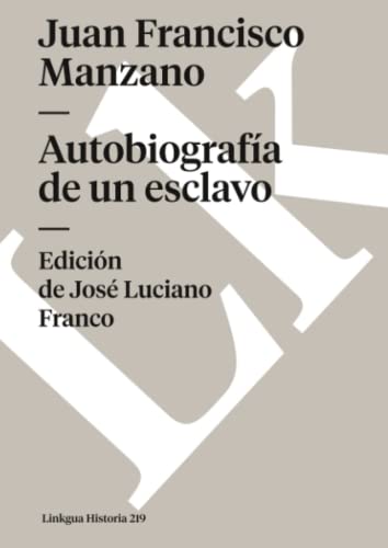 Imagen de archivo de Autobiograf?a de un esclavo (Historia) (Spanish Edition) a la venta por SecondSale