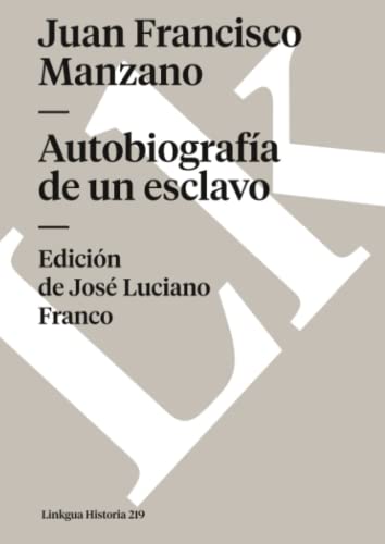 9788498166675: Autobiografa de un esclavo (Historia) (Spanish Edition)