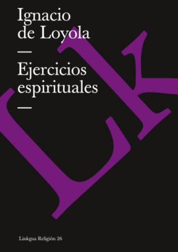Beispielbild fr Ejercicios espirituales (Religion) (Spanish Edition) zum Verkauf von medimops