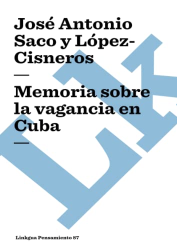 9788498166798: Memoria sobre la vagancia en Cuba (Pensamiento) (Spanish Edition)