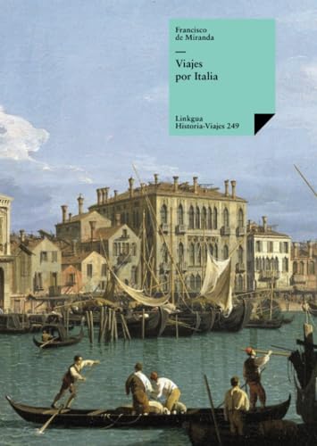 9788498167245: Viajes por Italia (Historia-Viajes) (Spanish Edition)
