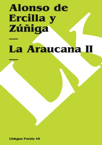 9788498167276: La Araucana II (Poesa)