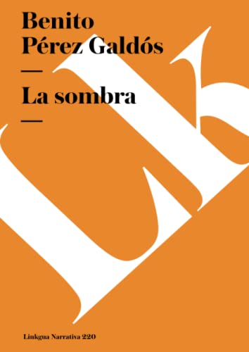 Beispielbild fr La Sombra (Narrativa) zum Verkauf von Revaluation Books