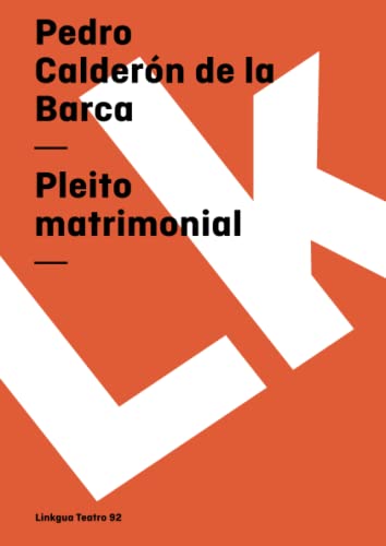 Pleito matrimonial del Cuerpo y el Alma (Teatro) (Spanish Edition) (9788498168280) by CalderÃ³n De La Barca, Pedro