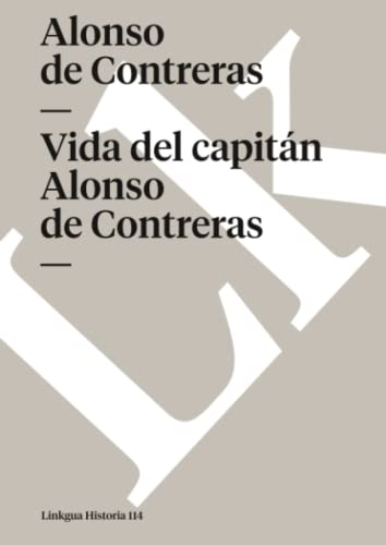 Stock image for Vida del Capitán Alonso de Contreras for sale by ThriftBooks-Atlanta