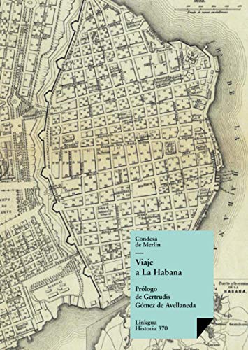 Imagen de archivo de Viaje a La Habana (Historia-Viajes) a la venta por HALCYON BOOKS