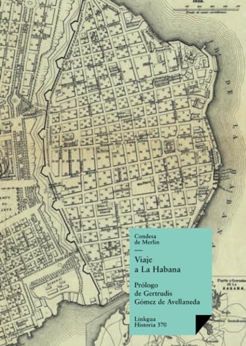 Stock image for Viaje a La Habana (Historia-Viajes) for sale by HALCYON BOOKS