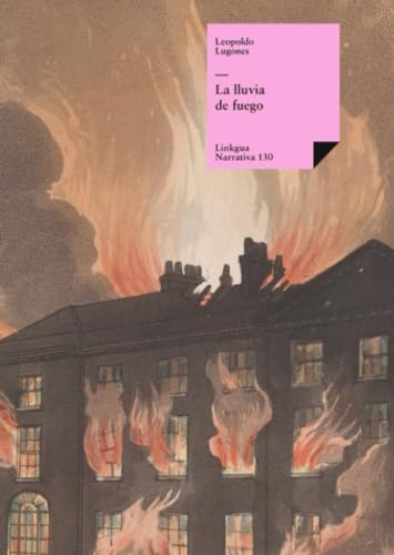 Stock image for La lluvia de fuego (Narrativa) (Spanish Edition) for sale by Books Unplugged