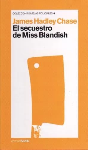 9788498201901: El secuestro de Miss Blandish