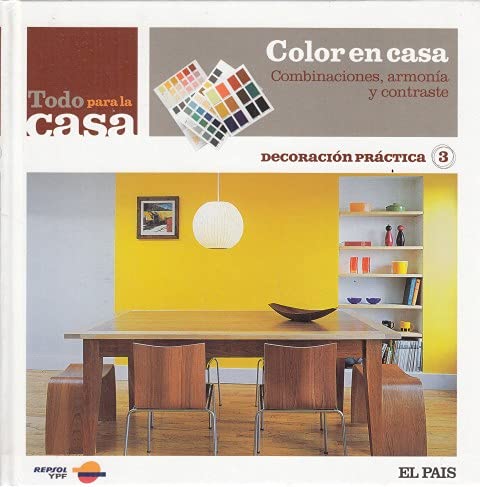 Stock image for Todo para la Casa. Color en Casa. Combinaciones, Armona y Contraste for sale by Hamelyn