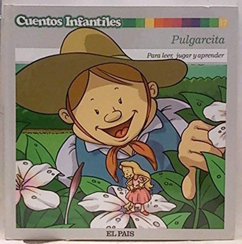 Stock image for Cuentos Infantiles - Pulgarcita N 17 Para leer, jugar y aprender for sale by Ammareal