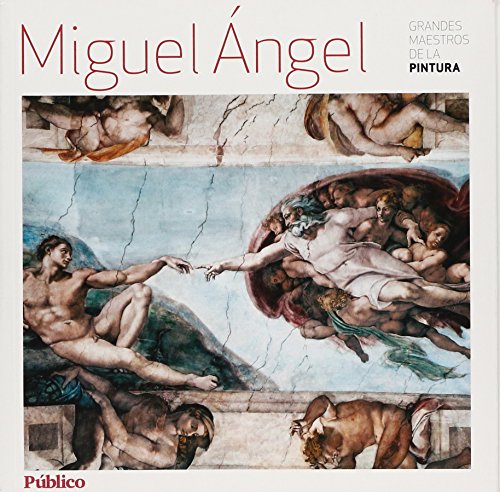 Stock image for MIGUEL ANGEL - GRANDES MAESTROS DE LA PINTURA for sale by medimops