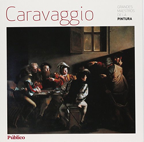 Beispielbild fr Caravaggio (Grandes Maestros De La Pintura) (Rustica) zum Verkauf von Ammareal